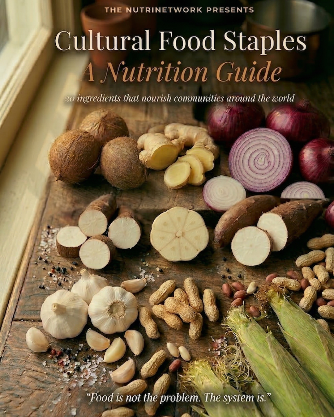 Cultural Food Staples - A Nutrition Guide